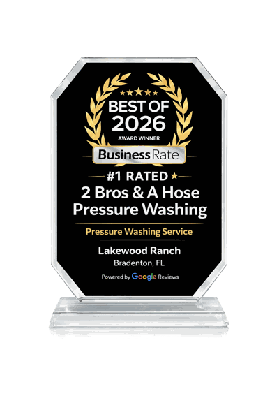 Best of 2026 BusinessRate Award - #1 Rated Pressure Washing in Lakewood Ranch
